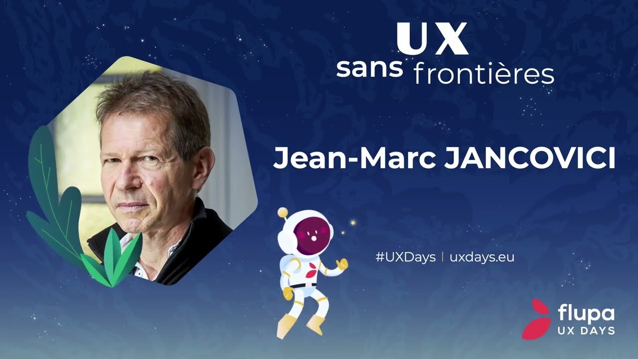 UX Days by Flupa - Jour 2 : retour sur la conférence de Jean-Marc Jancovici